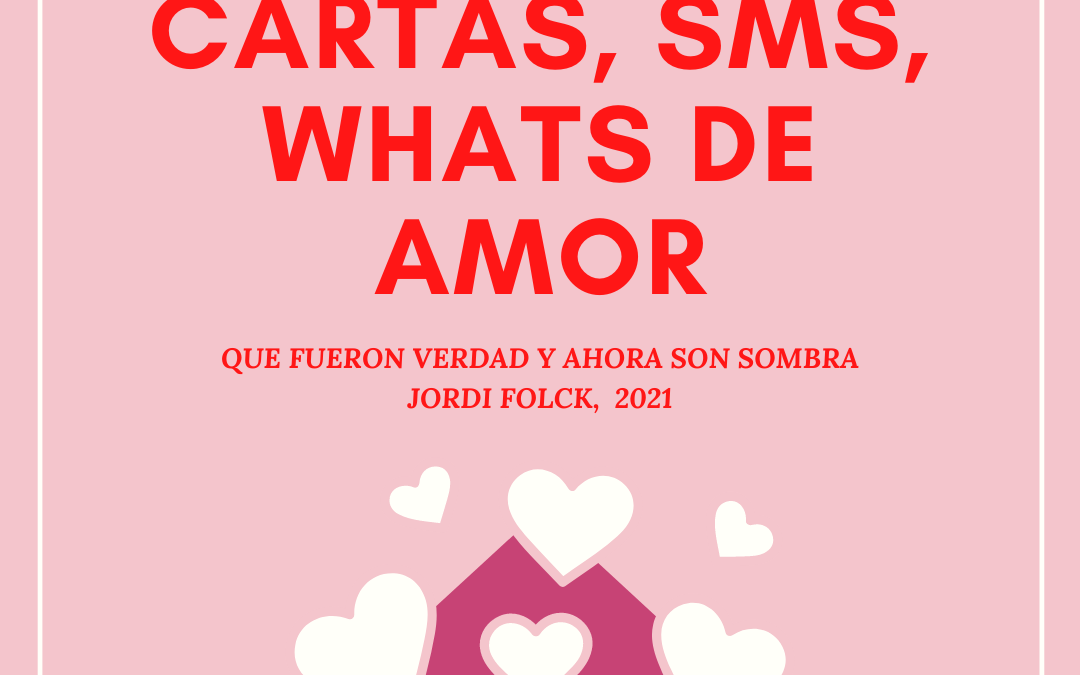 WHATS, SMS Y CARTAS DE AMOR Y DESAMOR (4)